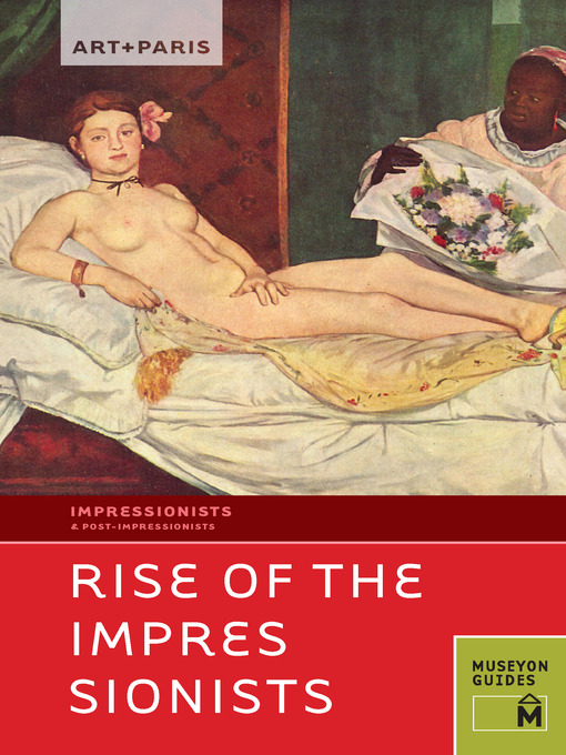 Title details for Rise of the Impressionists by Museyon Guides - Available